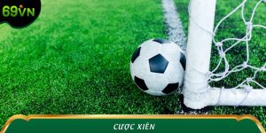 Cược Xiên Là Gì? Bí Kíp Hốt Bạc Nhanh Chóng Tại 69VN