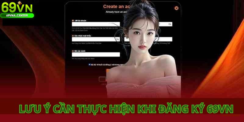 Những lưu ý liên quan đăng ký tại 69VN